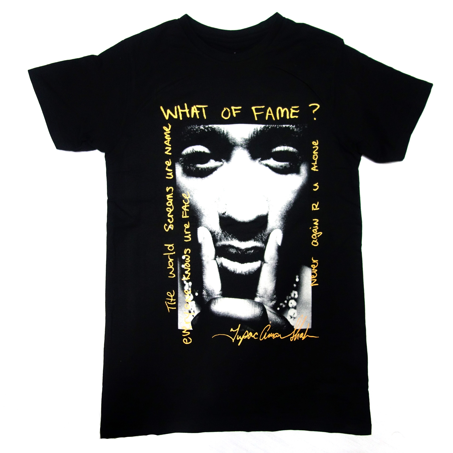 T-Shirt Tupac 2Pac What Of Fame?
