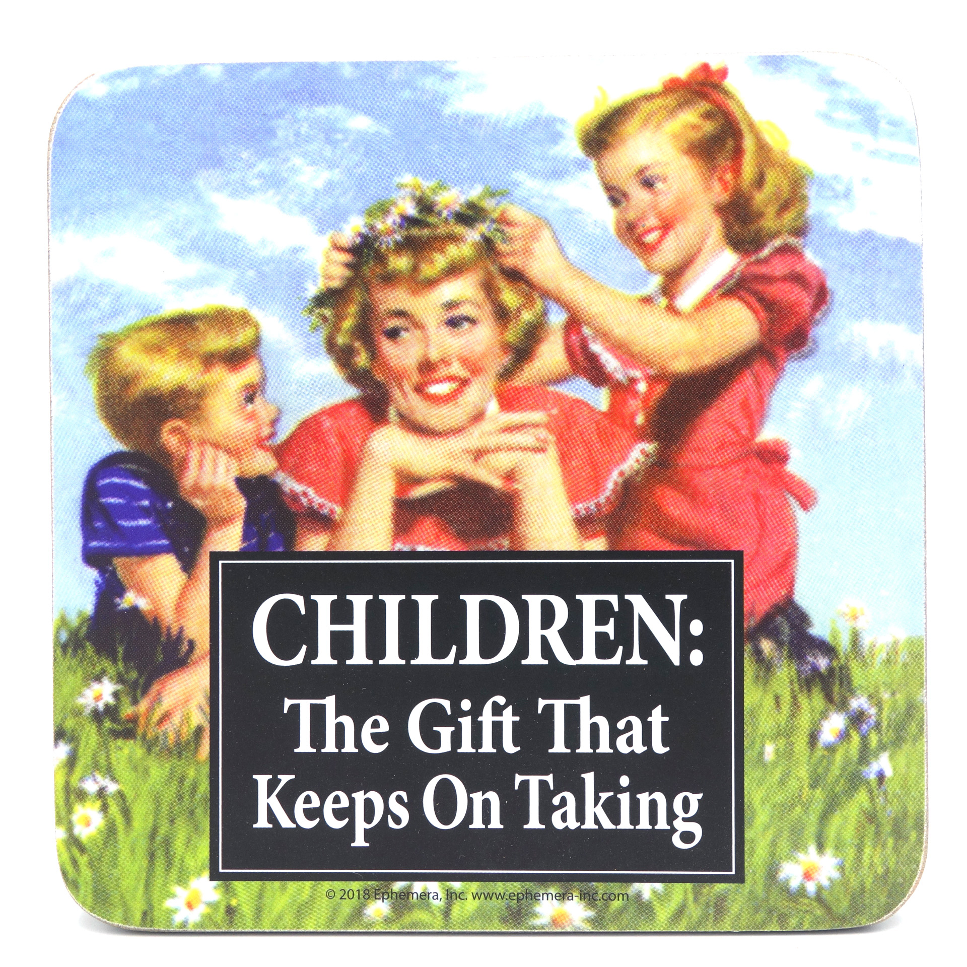 Untersetzer "CHILDREN: The Gift That Keeps On Taking"